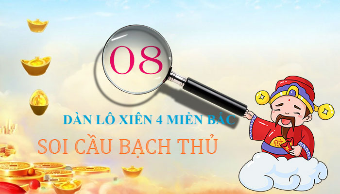 soi cầu lô xiên 4 miền bắc cao cấp